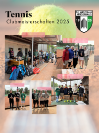 Werbeplakat für die Tennis Clubmeisterschaften 2025 des SC Westfalia Kinderhaus, das verschiedene Szenen aus dem Tennissport zeigt.